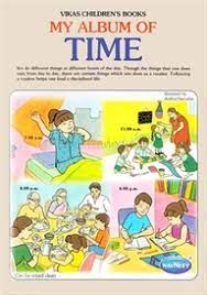 Vikas children's books : my album of time