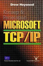 Konsp & penerapan microsoft TCP/IP