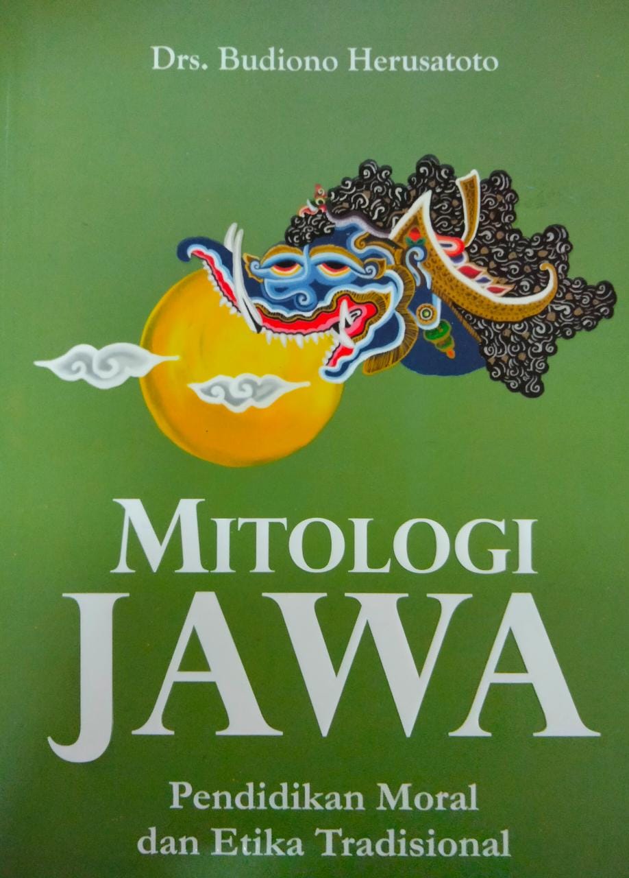 Mitologi Jawa :  pendidikan moral dan etika tradisional