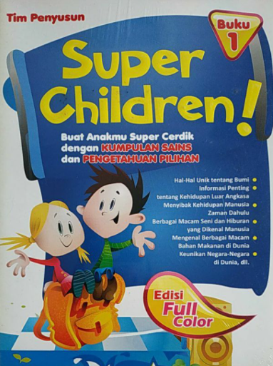 Super Children! :  Buku 1