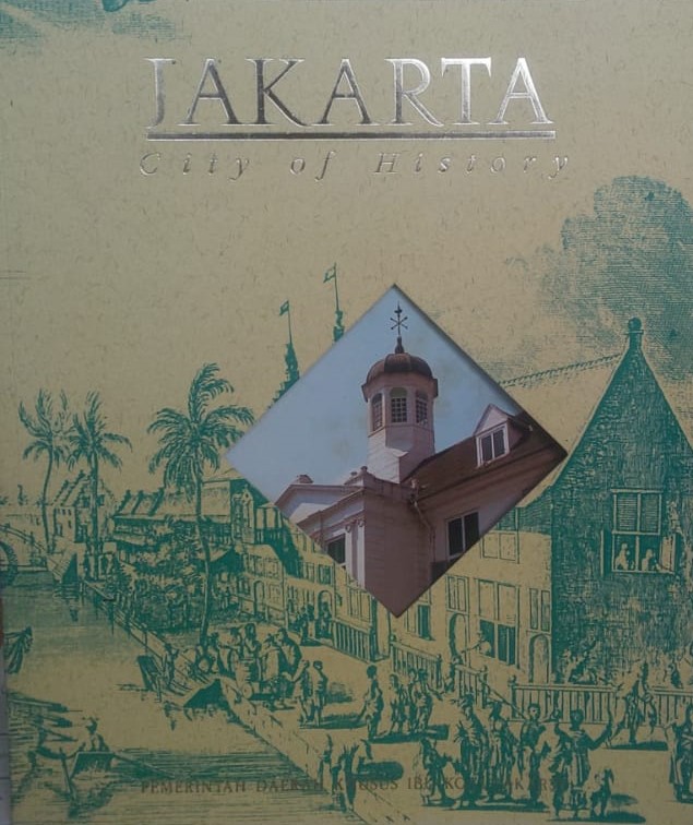 Jakarta city of history