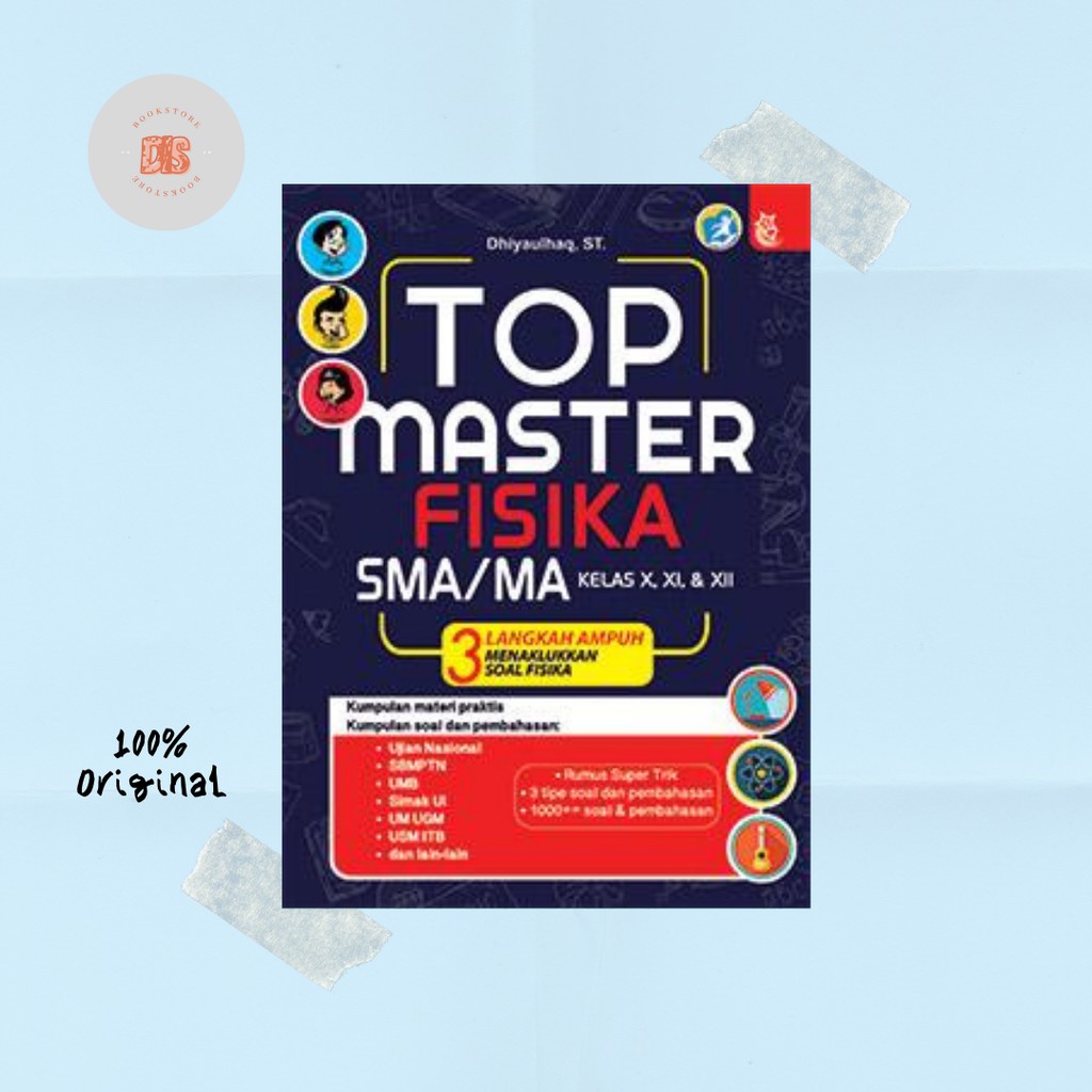 TOP MASTER FISIKA SMA/MA KELAS X,XI & XII :  3 langkah ampuh menaklukan soal fisika