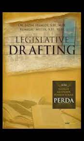 Legislative drafting :  seri naskah akademik pembentukan perda