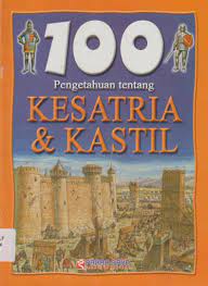100 Pengetahuan Tentang Kesatria Dan Kastil