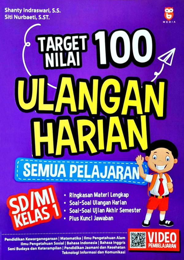 Target nilai 100 Ulangan Harian semua pelajaran :  SD/MI kelas 1