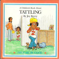 A book about breaking tattling