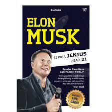 Elon Musk; :  si pria jenius abad 21