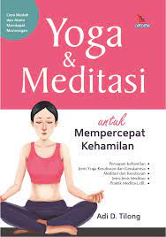 Yoga dan meditasi untuk mempercepat kehamilan