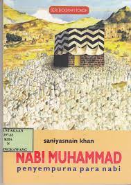 Seri Biografi Toko :  Nabi Muhammad Penyempurna Para Nabi