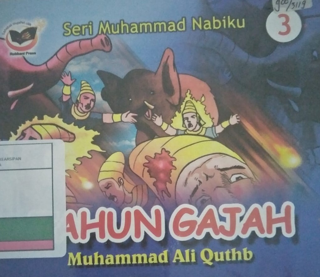 Seri Muhammad Nabiku  3 : Tahun Gajah