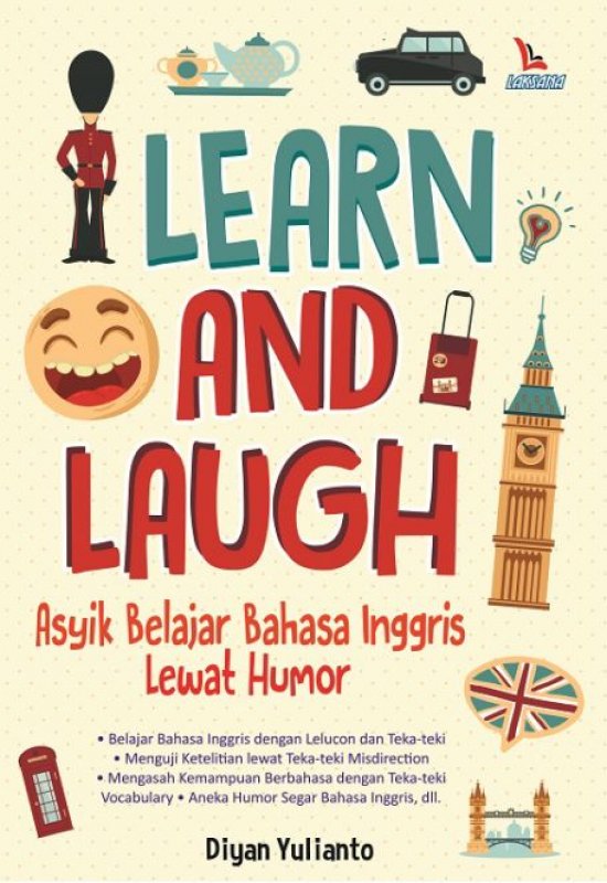 Learn and laugh :  asyik belajar bahasa Inggris lewat humor