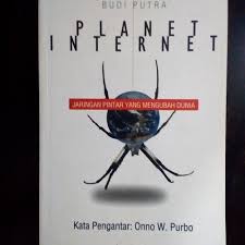 Planet Internet :  Jaringan pintar yang mengubah dunia