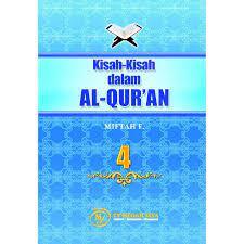 KIsah-kisah dalam AL-QUR'AN (4)