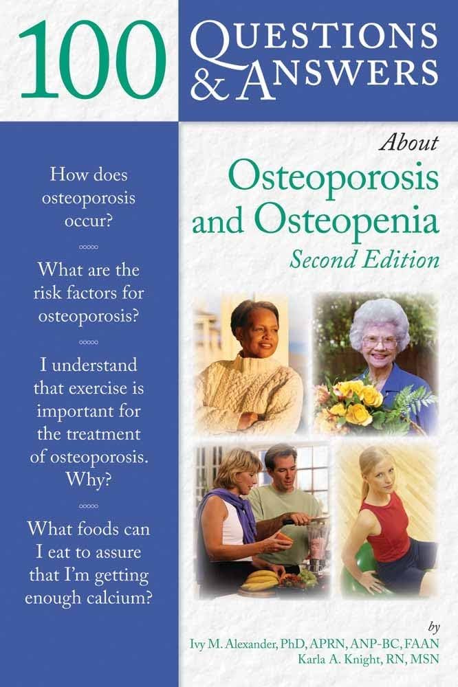 100 questions & answers osteoporosis