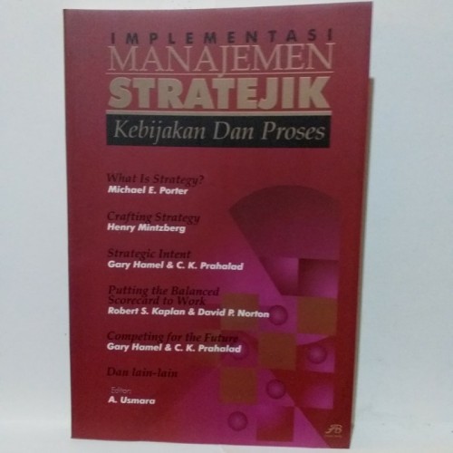 Implementasi Manajemen Stratejik :  Kebijakan dan Proses