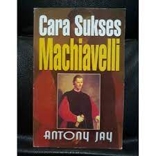 Cara Sukses Machiavelli