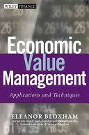 Economic Value Management :  Applicatiion and Techniques