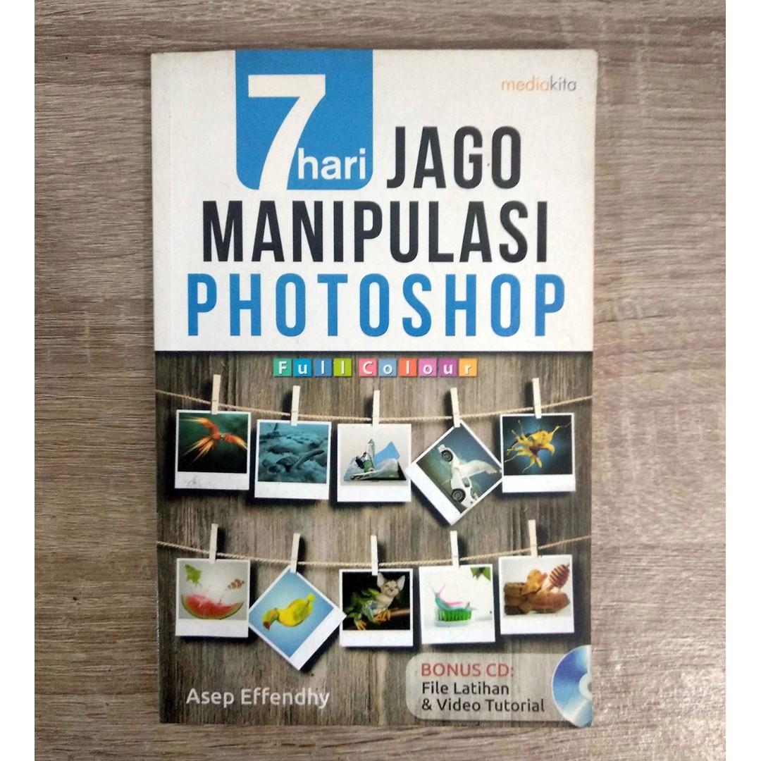 7 Hari Jago Manipulasi Photoshop