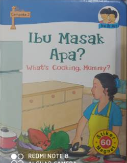 Ibu Masak Apa ? : What's Cooking Mummy ?