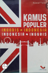Kamus Populer :  Inggris - Indonesia, Indonesia - Inggris