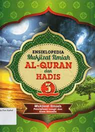 Ensiklopedia Mukjizat ilmiah Al-Quran dan Hadis 3 :  Mukjizat Ilmiah Penciptaan Langit dan Alam Semesta