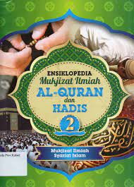 Ensiklopedia Mukjizat ilmiah Al-Quran dan Hadis 2 :  Mukjizat Ilmiah Syariat Islam