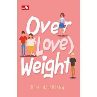 Over (love) weight