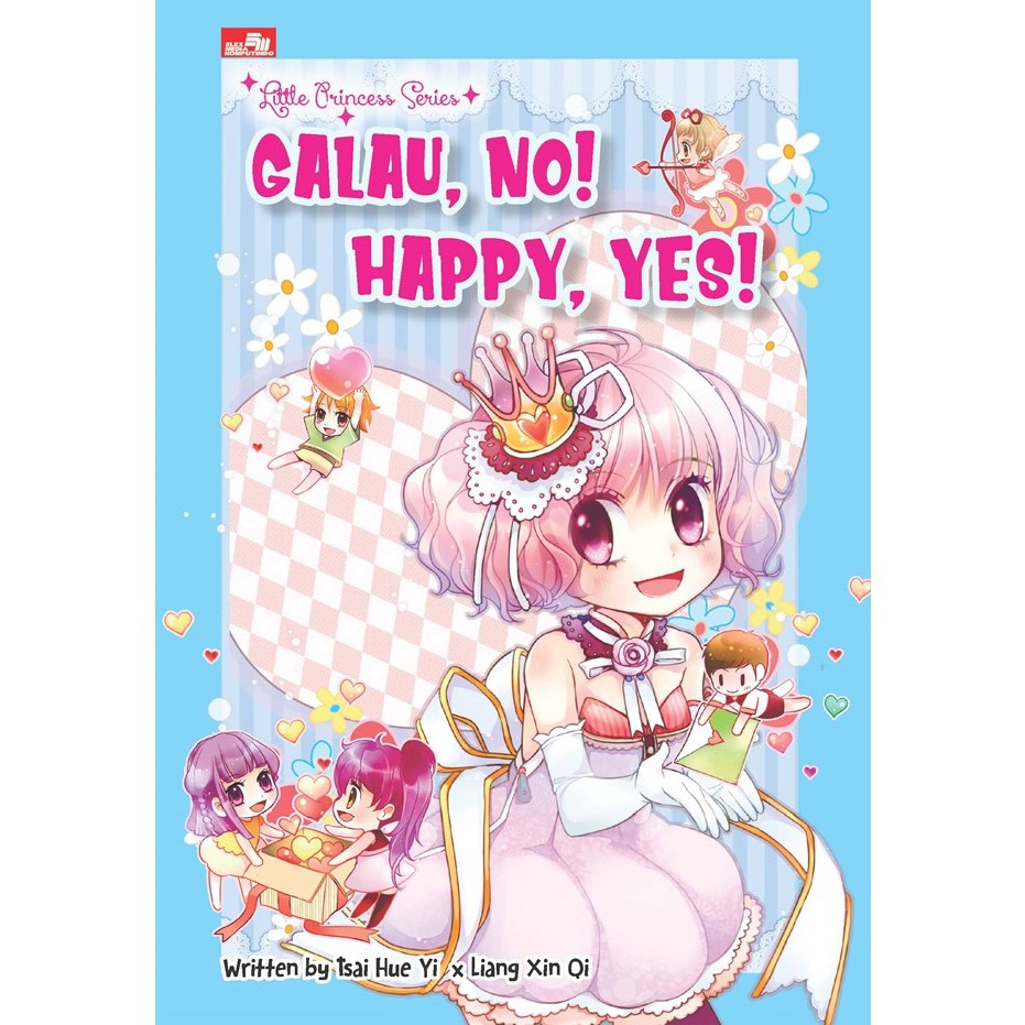 Little Princess Series :  Galau, NO! Happy, YES!