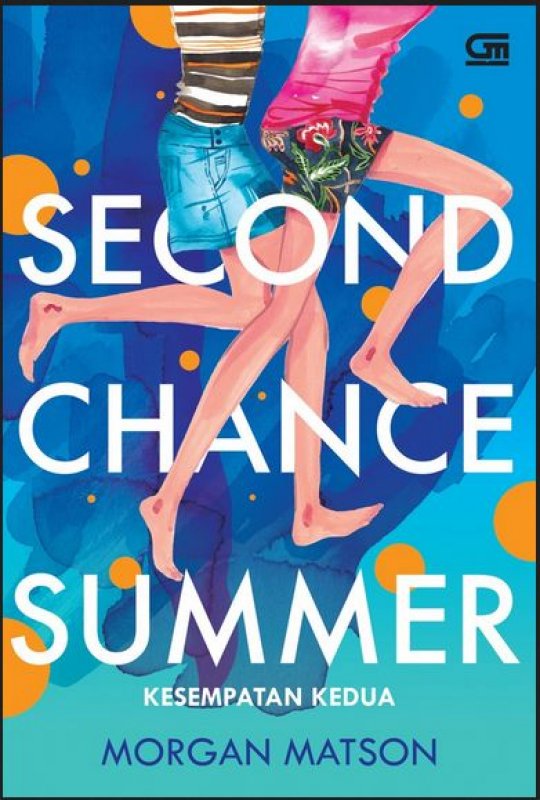 Second Chance Summer :  Kesempatan Kedua