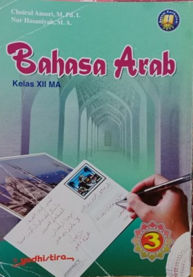 Bahasa Arab 3 kelas XII MA :  Sesuai kurikulum 2013