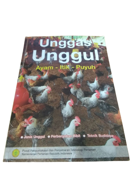 Unggas Unggul :  Ayam-Itik-Puyuh