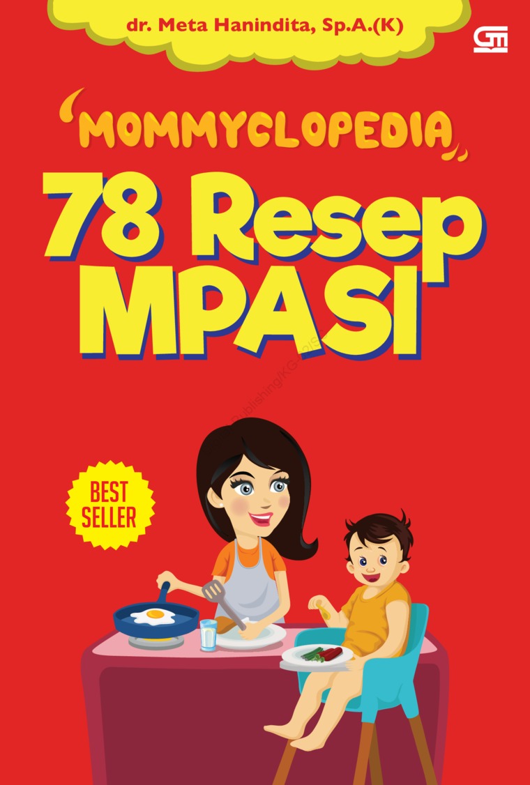 Mommyclopedia :  78 resep MPASI