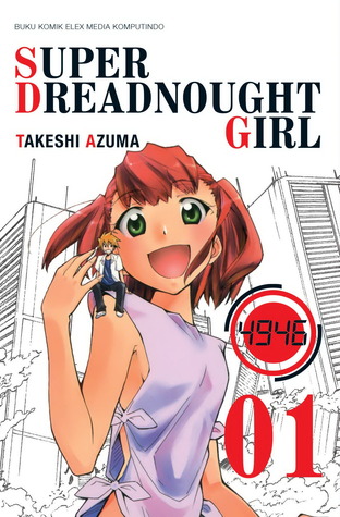 Super Dreadnought Girl Vol.1