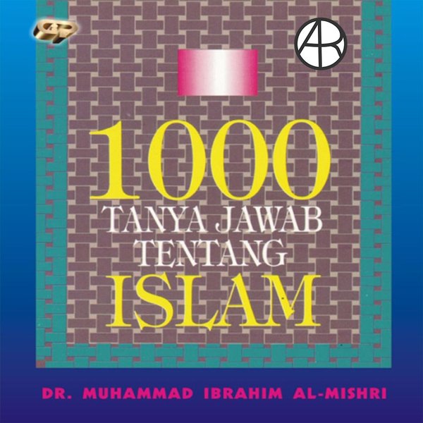 1000 Tanya Jawab Tentang Islam