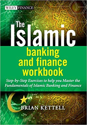 The Islamic banking and finance workbook