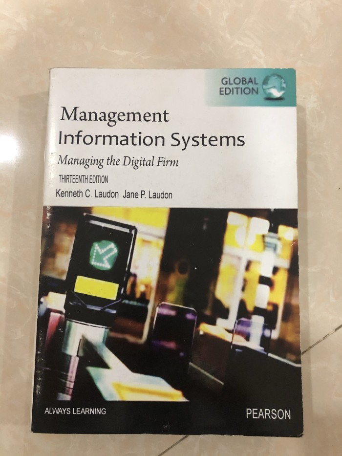 Management information systems :  managing the digital firm