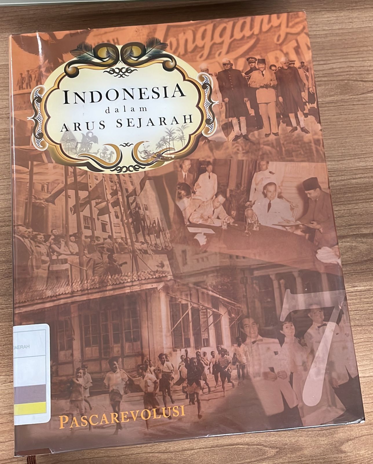 Indonesia Dalam Arus Sejarah 7 :  Pascarevolusi
