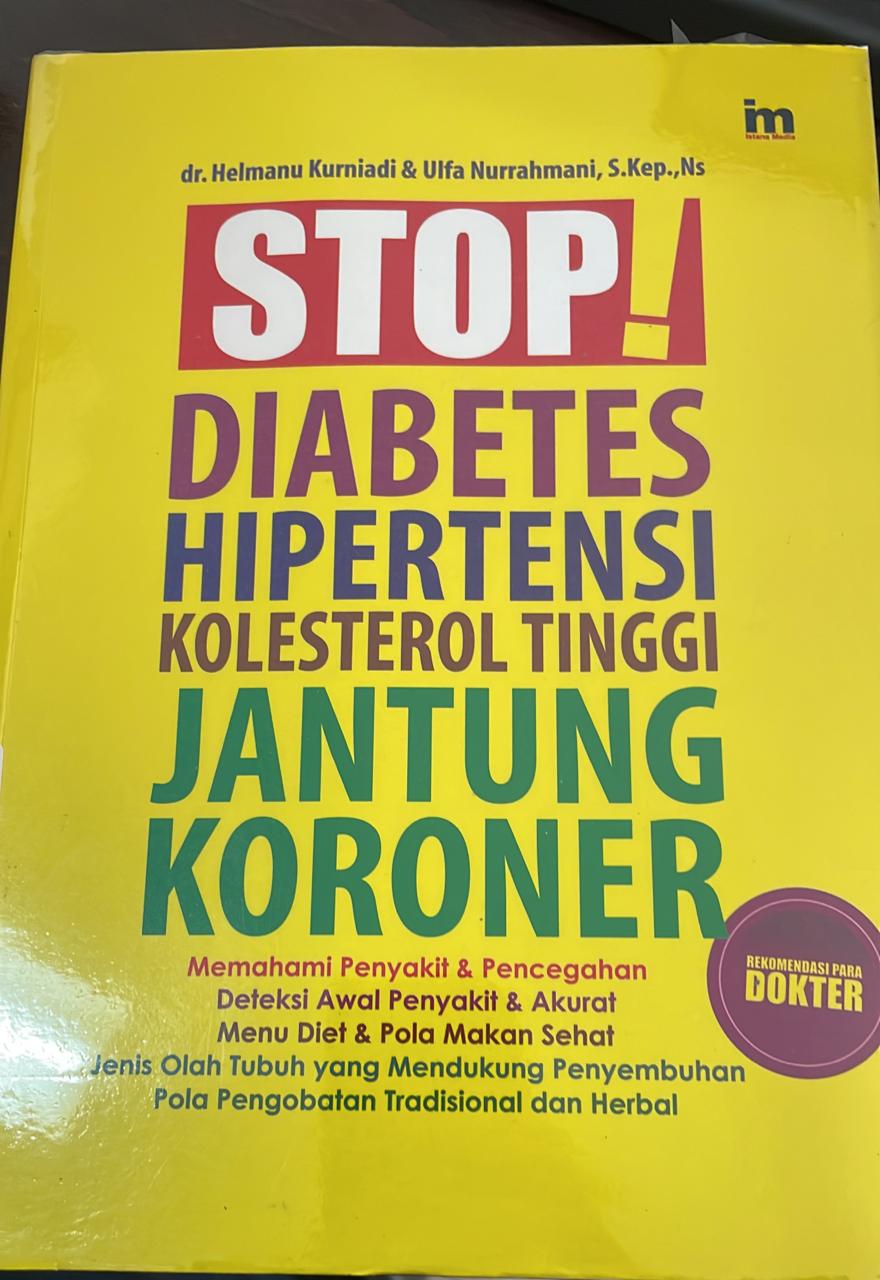Stop! :  gejala penyakit koroner,kolesterol tinggi,diabetes melitus,hipertensi