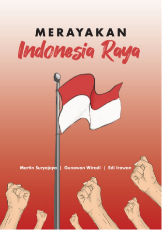 Merayakan indonesia raya