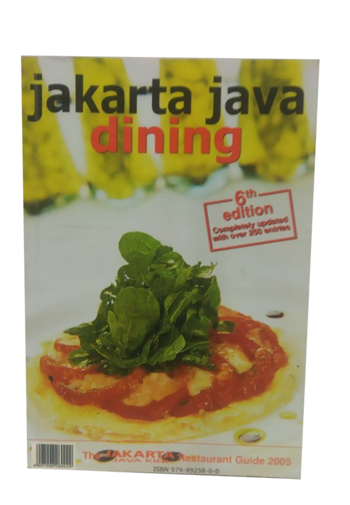 Jakarta java dining : the jakarta java kini restaurant guide 2005