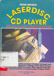 Teknik reparasi laserdisc cd player