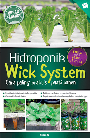 Hidroponik Wicky System :  Cara paling praktis pasti panen