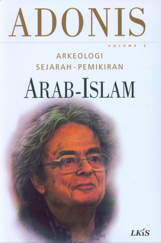 Arkeologi sejarah-pemikiran Arab-Islam vol.