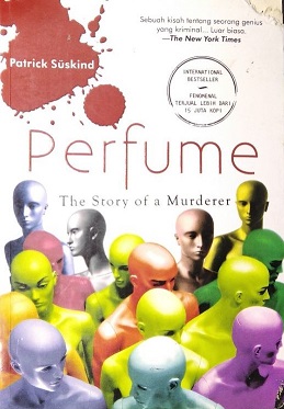 Perfume :  the story of a murderer