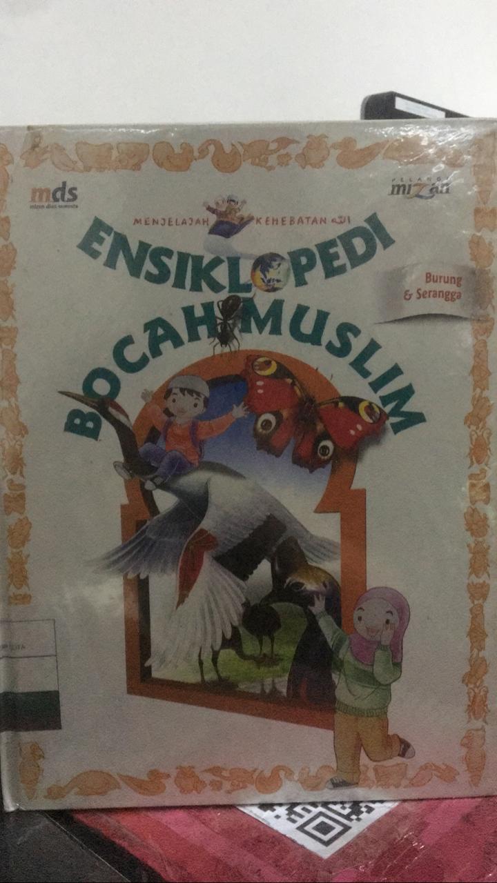 Ensiklopedia bocah muslim :  & burung serangga