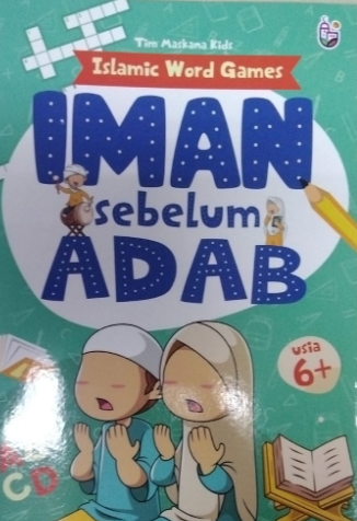 Iman sebelum adab :  islamic word games