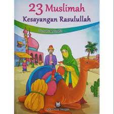 23 muslimah kesayangan rasulullah