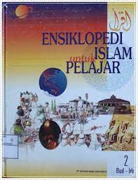 Ensiklopedi Islam untuk Pelajar Jilid 2 :  Budak - Idrisiyah