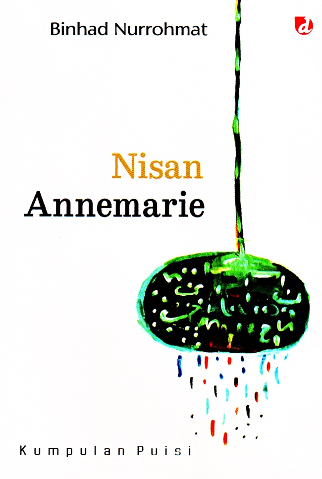 Nisan annemarie :  kumpulan puisi