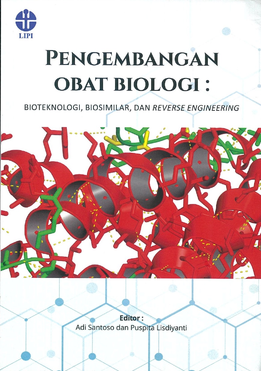 Pengembangan obat biologi :  bioteknologi, biosimilar, dan reverse engineering